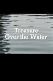 Treasure Over the Water