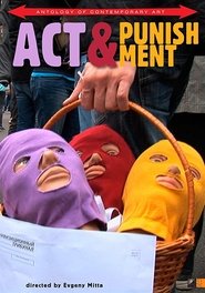 Poster Act & Punishment: The Pussy Riot Trials 2015