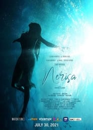 Nerisa (2021) Full Pinoy Movie