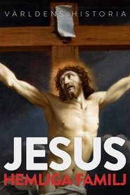 Jésus : les secrets d'une famille cachée