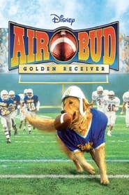 Poster Air Bud: Golden Receiver