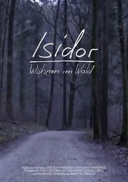 Isidor: Wohnen im Wald