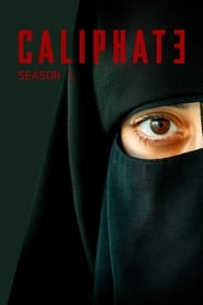 Caliphate: Season 1
