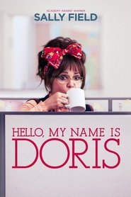 שלום, קוראים לי דוריס / Hello, My Name Is Doris לצפייה ישירה