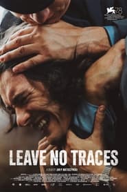 مشاهدة فيلم Leave No Traces 2021 مترجم أون لاين بجودة عالية