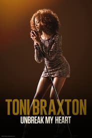 Toni Braxton: Unbreak My Heart постер