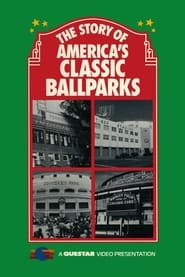 Full Cast of America's Classic Ballparks