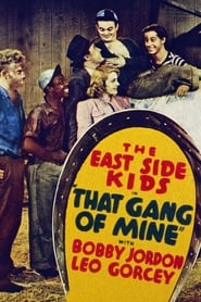 That Gang of Mine 1940 مشاهدة وتحميل فيلم مترجم بجودة عالية