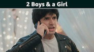 2 Boys & A Girl