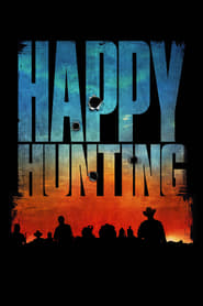 Happy Hunting постер