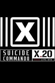 Poster Suicide Commando - X.20 (1986-2006) Live DVD 2007