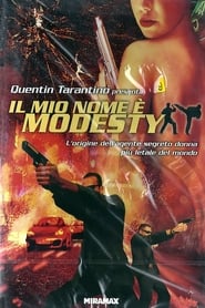 Il mio nome è Modesty (2004)