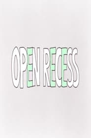 Poster Open Recess