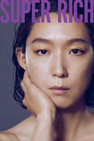 SUPER RICH (2021)