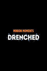 Minion Moments: Drenched Film på Nett Gratis