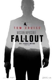 Mission: Impossible 6 – Fallout (2018)