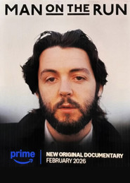 Paul McCartney: Man on the Run (2025)