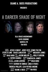 A Darker Shade of Night (2017)