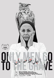 Only Men Go to the Grave