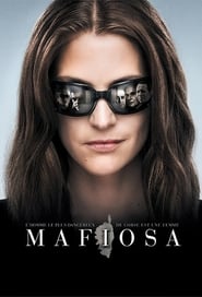 Voir Mafiosa serie en streaming