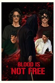 Blood is not Free