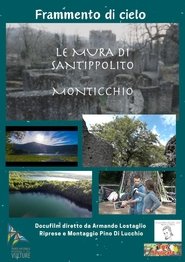 فيلم Frammento di cielo. Le Mura di Sant’Ippolito a Monticchio 2025 مترجم أون لاين