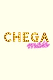 Chega Mais (2015)