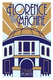 Florence + the Machine Live at the Royal Albert Hall) Florence + the Machine Live at the Royal Albert Hall (2012)