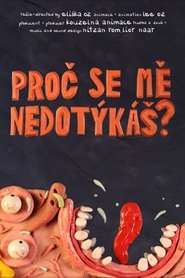 Proč se Mě Nedotýkáš (2025)