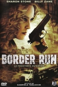 Film streaming | Voir Border Run en streaming | HD-serie