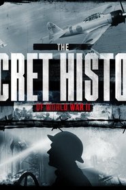 The Secret History Of World War II 2021