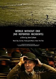Poster World Without End (No Reported Incidents) 2016