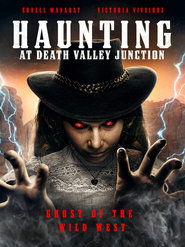 مشاهدة فيلم The Haunting at Death Valley Junction 2020 مترجم