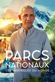 Parcs nationaux : Ces merveilles du monde saison 1