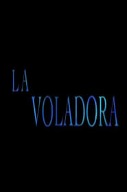 Poster La voladora