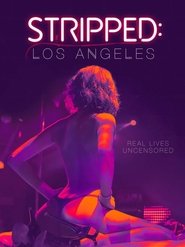 Stripped: Los Angeles