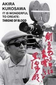 Poster Akira Kurosawa: It Is Wonderful to Create: 'Throne of Blood' 2002