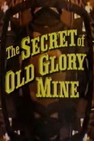 The Secret of Old Glory Mine (1976)