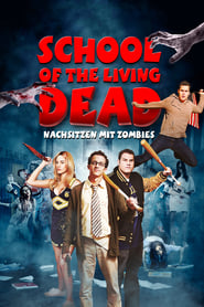 Poster School of the Living Dead - Nachsitzen mit Zombies