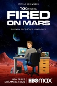 Fired on Mars Season 1 Episode 1