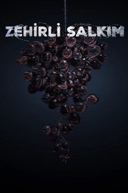 Zehirli Salkım (2021)