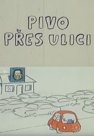 Pivo pres ulici Films Online Kijken Gratis