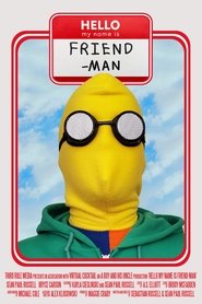 Hello My Name is Friend-Man