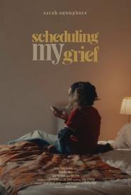 Scheduling My Grief (2024)