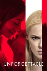 Unforgettable 2017 映画 吹き替え