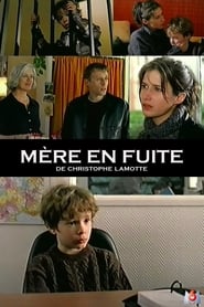 Poster Mère en fuite