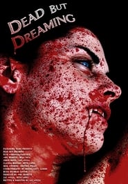 Dead But Dreaming постер