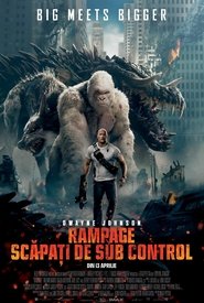 Rampage: Scăpați de sub control (2018)