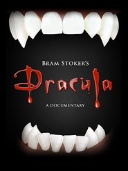 Poster Bram Stoker's Dracula - A Documentary 2007