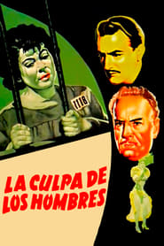 Poster La culpa de los hombres 1955